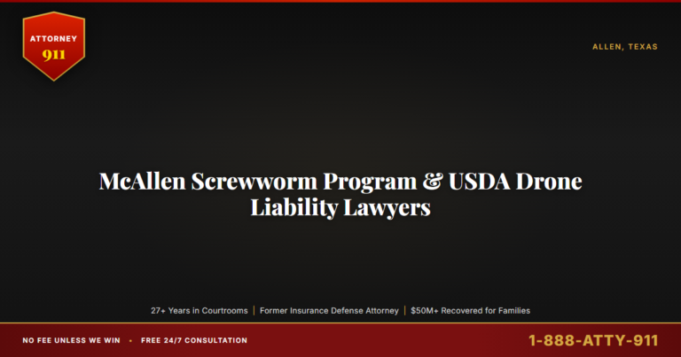 McAllen Screwworm Program & USDA Drone Liability Lawyers, Federal Tort Claims Act Attorneys for South Texas Ranchers, Exot... — Attorney911, The Manginello Law Firm