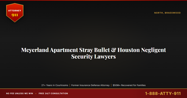 Meyerland Apartment Stray Bullet & Houston Negligent Security Lawyers, Attorney911 Brings 27+ Years of Federal-Court Trial... — Attorney911, The Manginello Law Firm