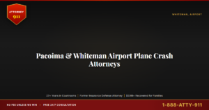 Pacoima & Whiteman Airport Plane Crash Attorneys, Attorney911 Brings 27+ Years of Federal-Court Trial Experience to Gear-U... — Attorney911, The Manginello Law Firm