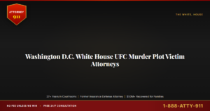 Washington D.C. White House UFC Murder Plot Victim Attorneys, Attorney911 Brings 27+ Years of Federal Trial Experience to ... — Attorney911, The Manginello Law Firm